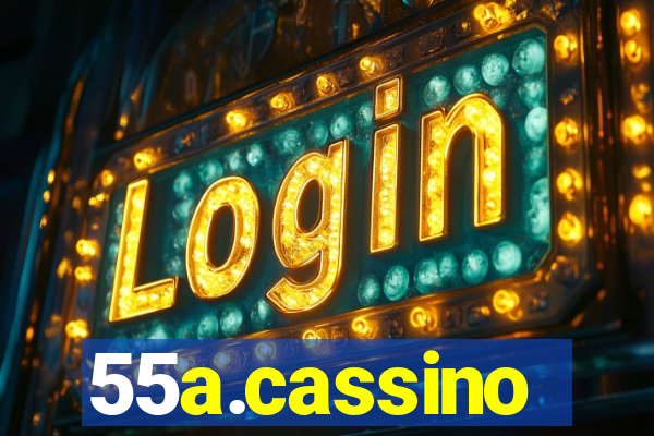 55a.cassino