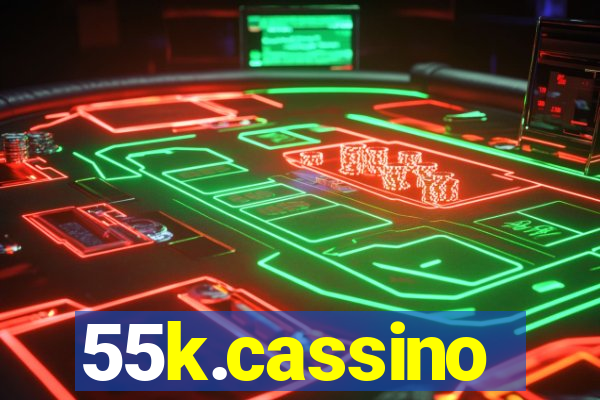55k.cassino