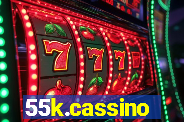 55k.cassino