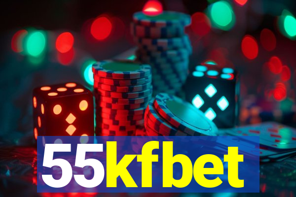 55kfbet