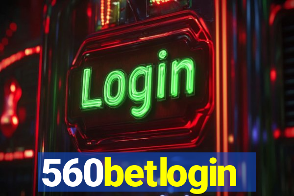 560betlogin