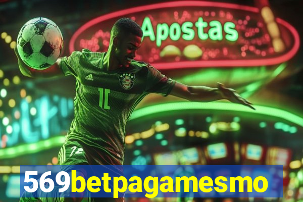 569betpagamesmo