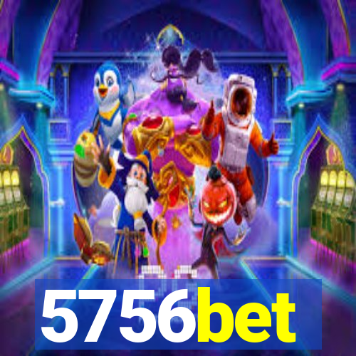 5756bet