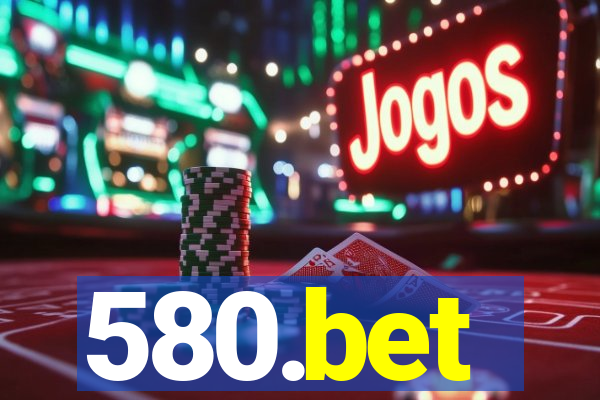 580.bet