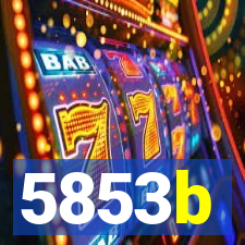 5853b