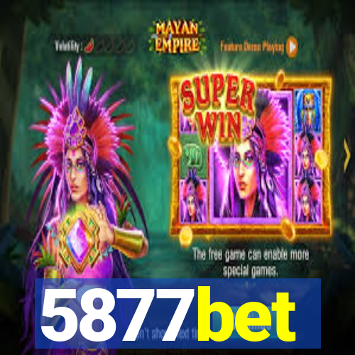 5877bet