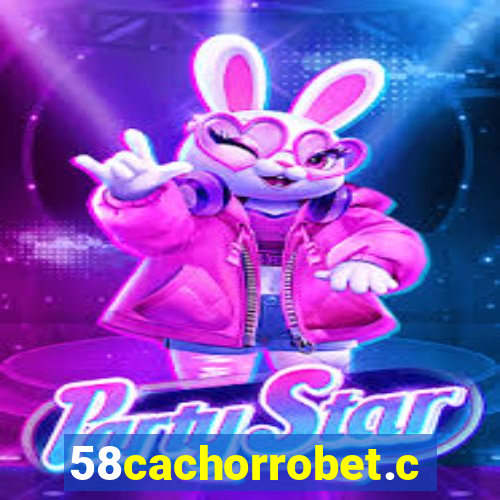 58cachorrobet.com
