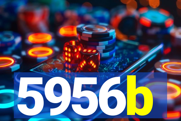 5956b
