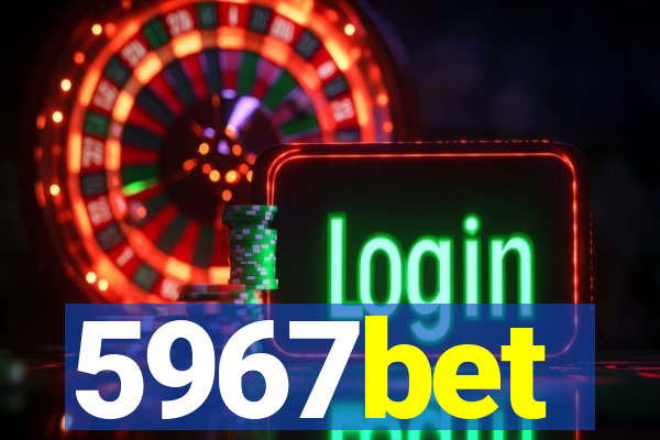 5967bet