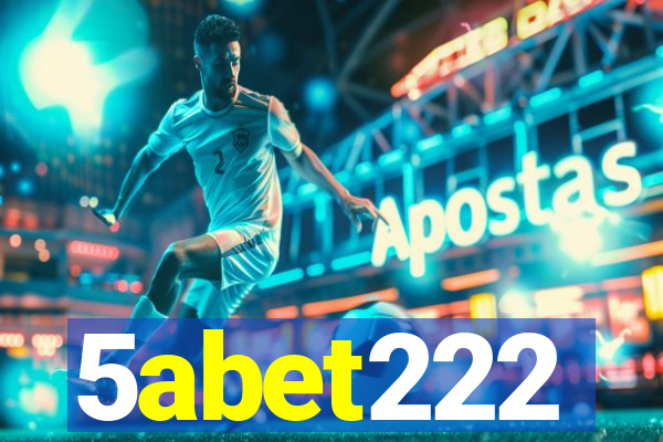 5abet222