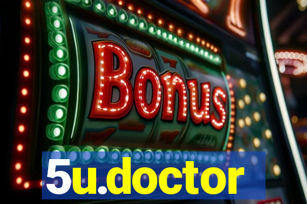 5u.doctor