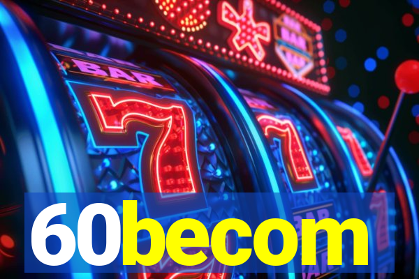 60becom