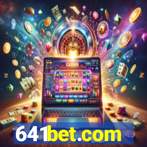 641bet.com