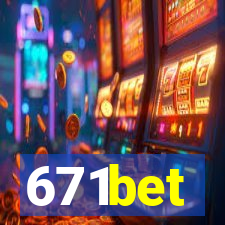 671bet