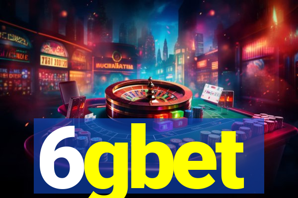6gbet