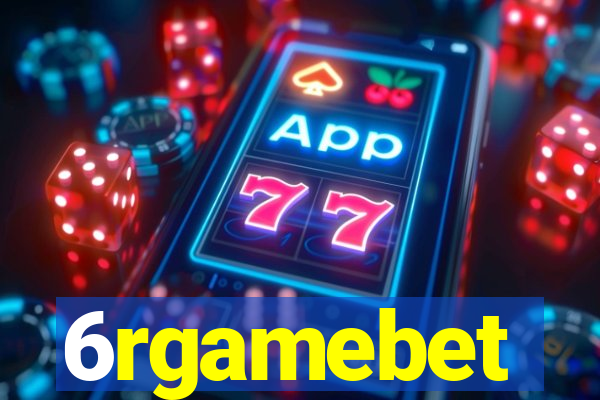 6rgamebet
