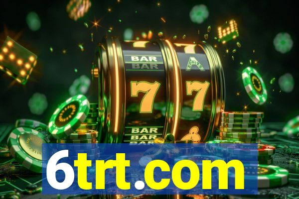 6trt.com