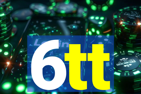 6tt