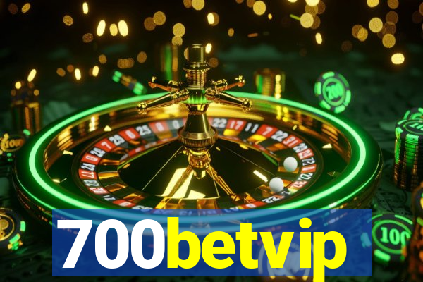 700betvip