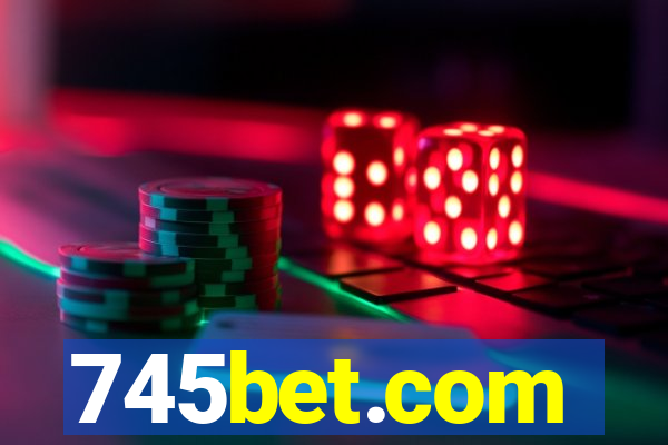 745bet.com