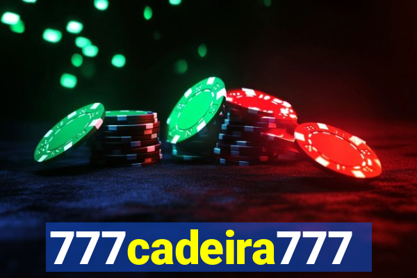 777cadeira777