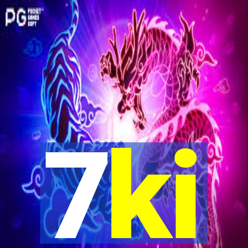 7ki