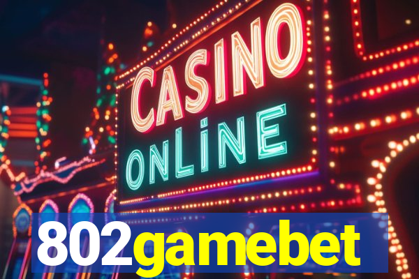 802gamebet