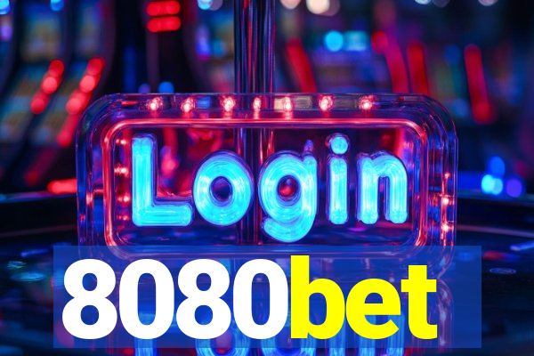 8080bet