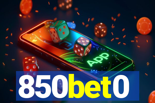 850bet0