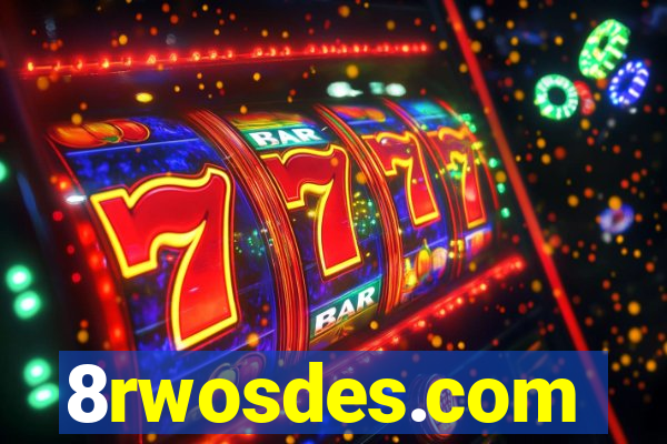 8rwosdes.com