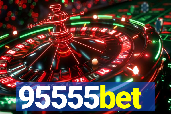 95555bet