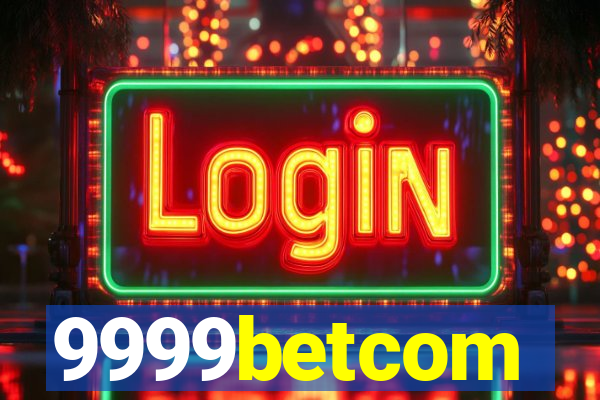 9999betcom