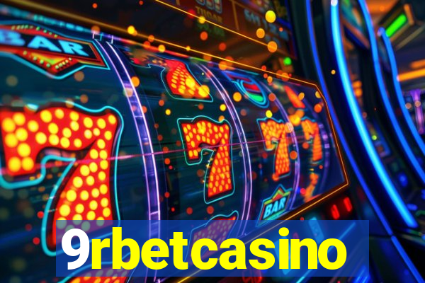 9rbetcasino