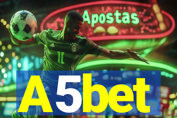A5bet