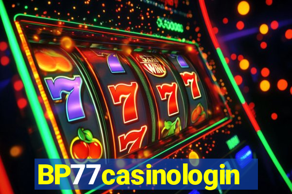 BP77casinologin