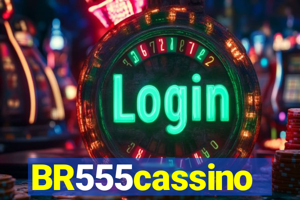BR555cassino