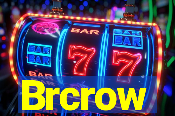 Brcrow