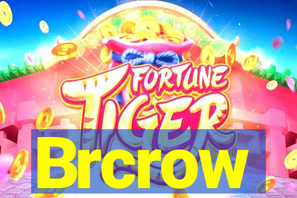 Brcrow