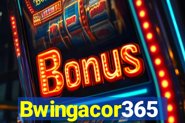 Bwingacor365