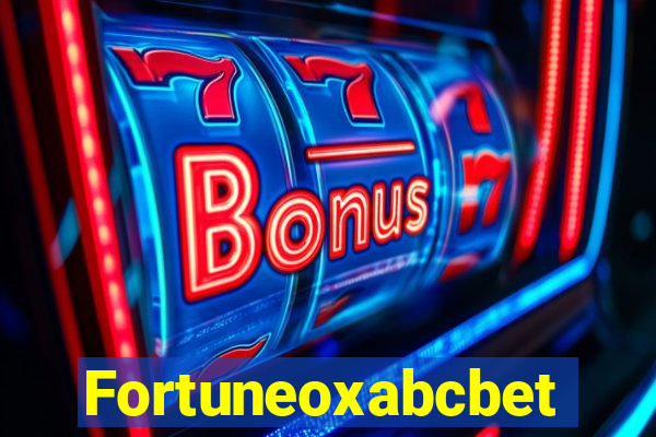 Fortuneoxabcbet