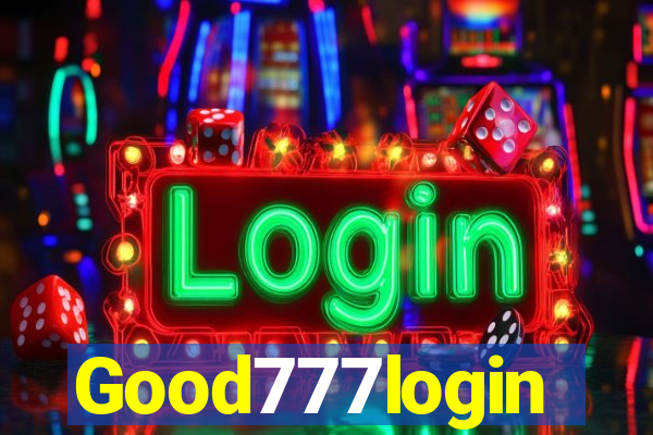 Good777login