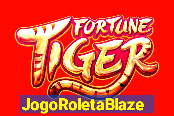 JogoRoletaBlaze