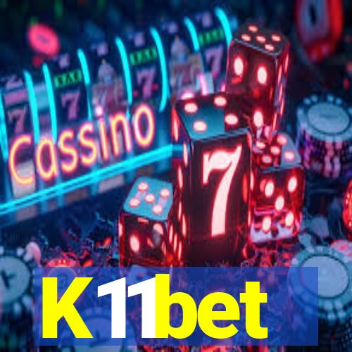 K11bet