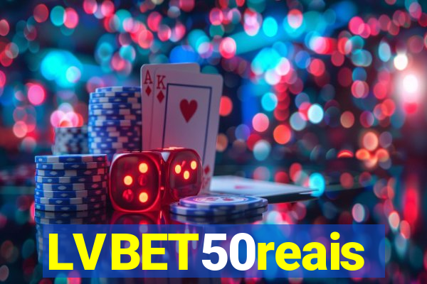 LVBET50reais