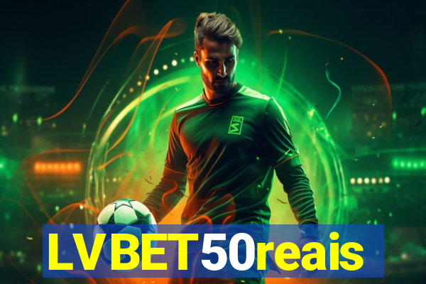 LVBET50reais