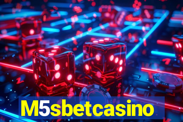 M5sbetcasino