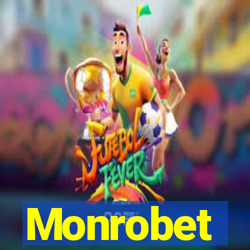 Monrobet