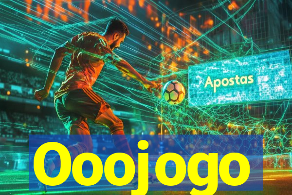 Ooojogo
