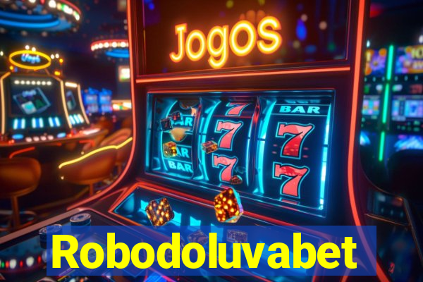 Robodoluvabet