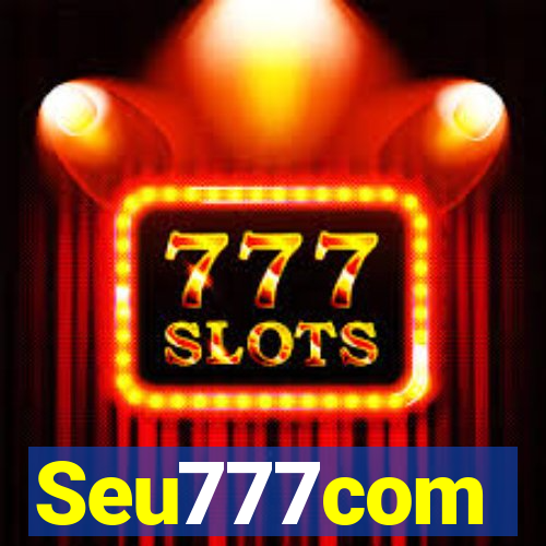 Seu777com